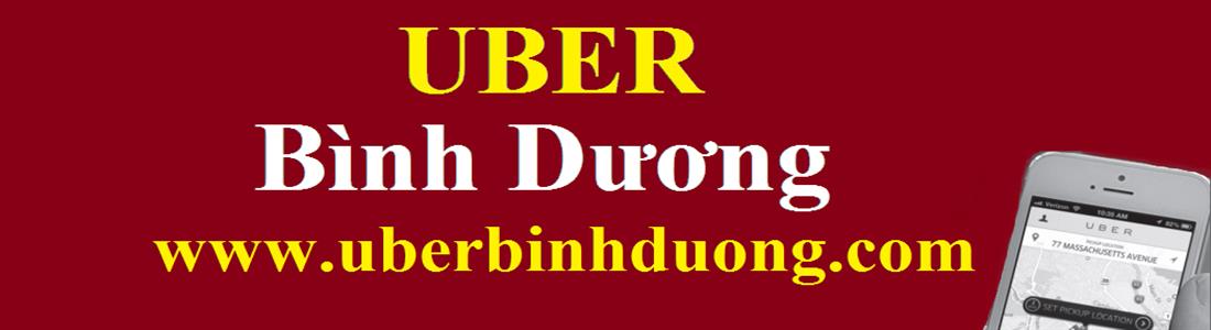Taxi uber  Bình Dương , Cho Thuê Xe hoa,  Đội Xe ôm, Thuê Xe Tự lái